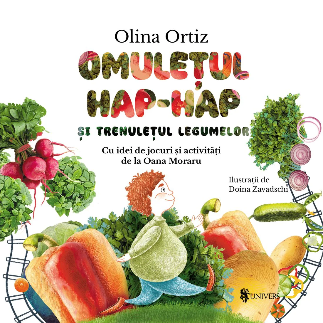 Cărți Olina Ortiz - Omulețul Hap-hap și trenulețul legumelor