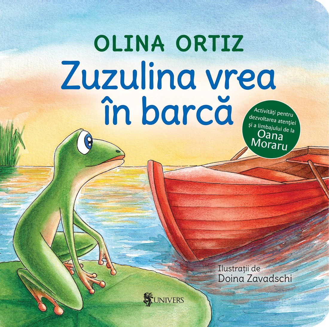 Cărți Olina Ortiz - Zuzulina vrea în barcă