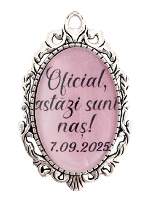 Brosa personalizata nunta "Oficial astazi sunt nas" [1]