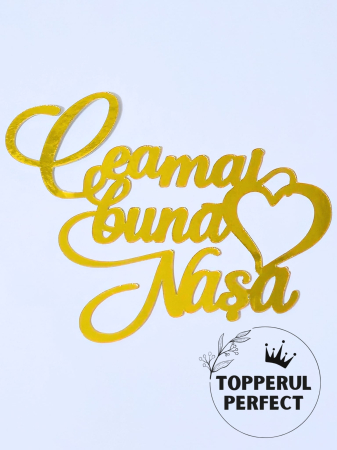 Toppere cu Scris - Topper Cea mai buna Nasa Auriu /1 Bucată