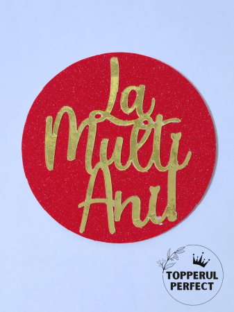 Toppere Torturi - Topper Rotund La Multi Ani - Rosu Aprins