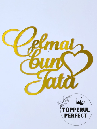 Toppere Barbati - Topper Cel mai bun Tata Auriu /1 Bucată