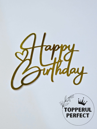 Decoratiuni Toppere - Topper Happy Birthday cu Inima Auriu /1 Bucată