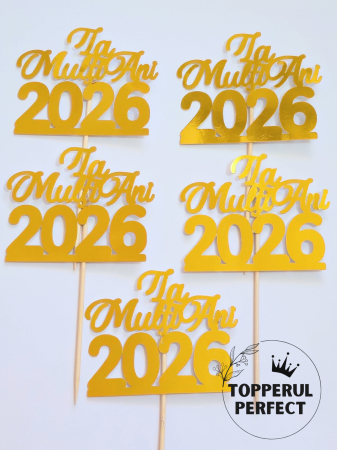 Toppere cu Scris - Topper La Multi Ani 2026  / 1 Bucată