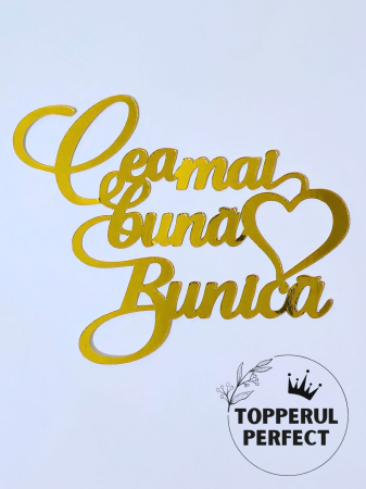 Happy Birthday - Topper Cea mai buna Bunica Auriu /1 Bucată