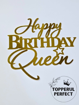 Toppere Torturi - Topper Happy Birthday Queen Auriu  /1 Bucată