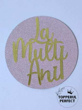 Toppere Torturi - Topper Rotund La Multi Ani - Roz