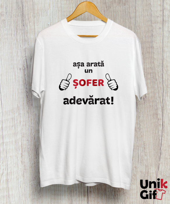 Tricou „Așa arată un șofer adevărat” [1]