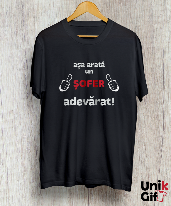 Tricou „Așa arată un șofer adevărat” [2]
