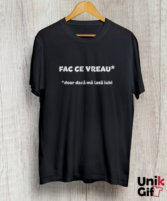 Tricou „FAC CE VREAU” de Bărbați [2]
