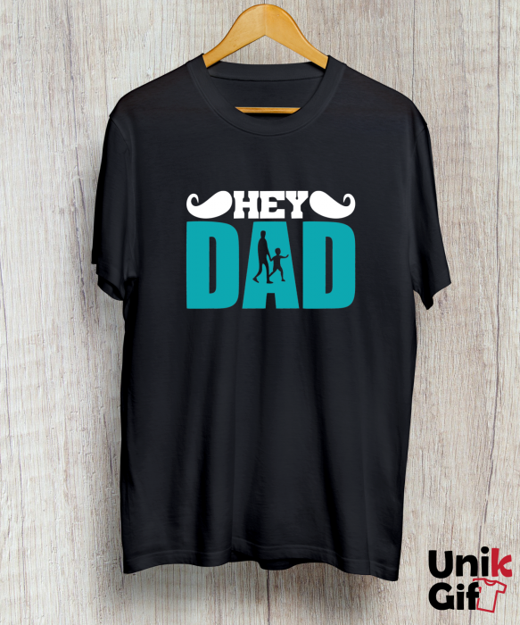 Tricou „HEY DAD" [2]