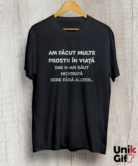 Tricou „AM FĂCUT MULTE PROSTII..” [2]