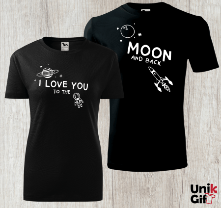 Set-uri pentru Cupluri - SET tricouri Cupluri ”I LOVE YOU TO THE MOON AND BACK”