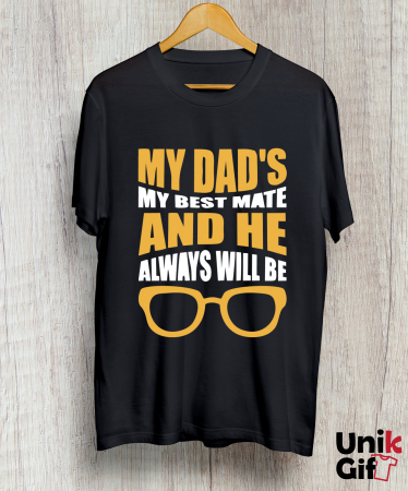Tricou "MY DAD'S MY BEST MATE" [1]