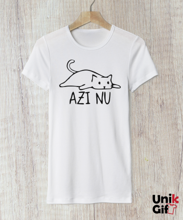 TRICOURI - Tricou „AZI NU” de Femei