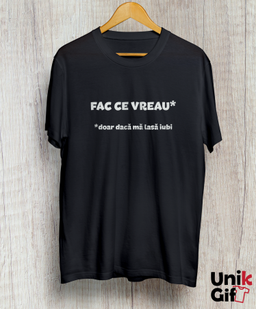 Tricou „FAC CE VREAU” de Bărbați [1]