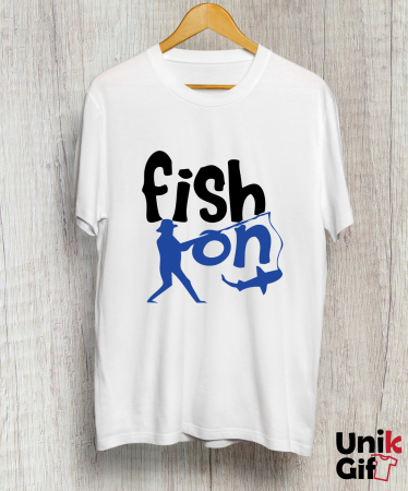 Tricouri pentru Pescari - Tricou „FISH ON"