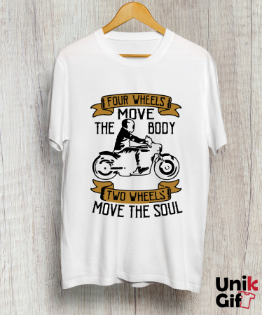 Tricouri pentru Motocicliști - Tricou „TWO WHEELS MOVE THE SOUL"
