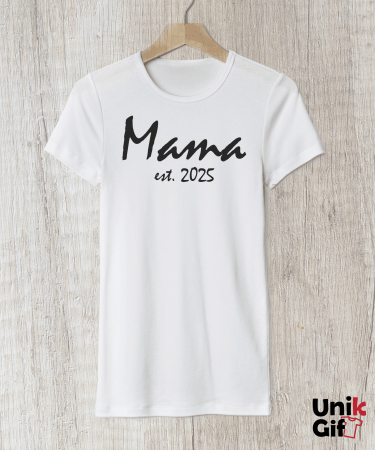 Tricouri pentru Familie - Tricou „Mama est. 2025”