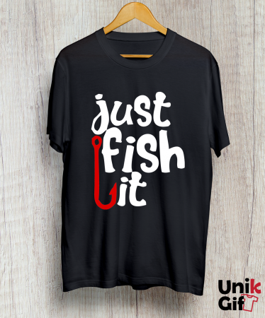 Tricou „JUST FISH IT" [1]