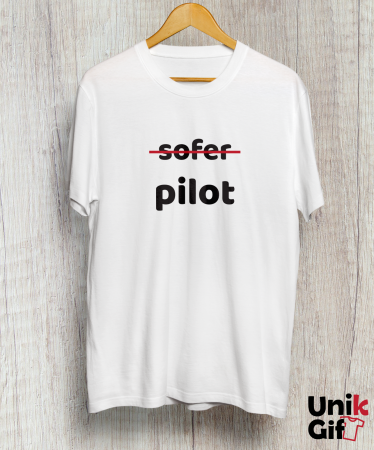 Tricouri pentru Șoferi - Tricou „PILOT"