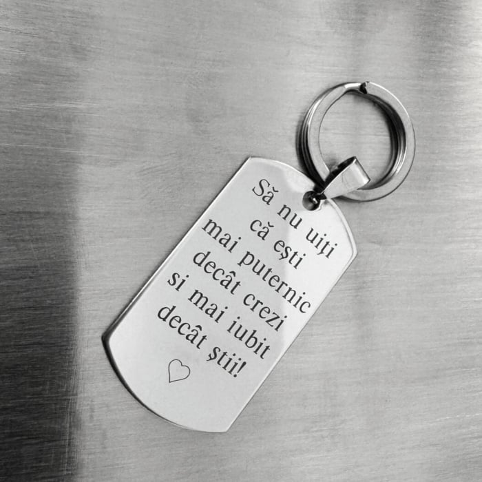 Breloc Personalizat – „Ești Mai Puternic Decât Crezi și Mai Iubit Decât Știi”, Inox Premium 316L [5]