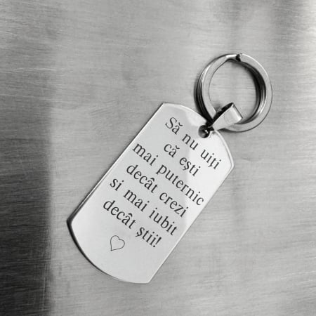 Breloc Personalizat – „Ești Mai Puternic Decât Crezi și Mai Iubit Decât Știi”, Inox Premium 316L [4]