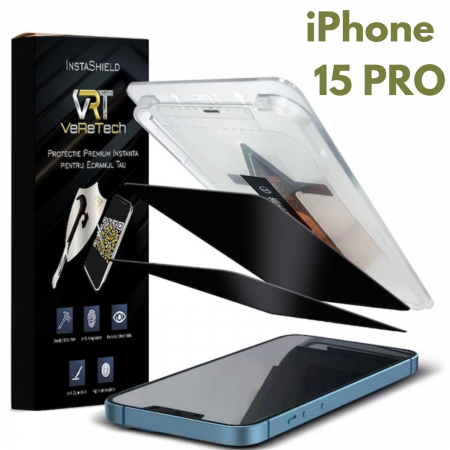 Folii de Protecție InstaShield by VeReTech pentru iPhone - Folie de Protectie Privacy InstaShield by VeReTech pentru iPhone 15 Pro, cu Kit de Aplicare Instanta si Functie Automata de Indepartare a Prafului, din Sticla Securizata 9H+, Ultra Claritate Super HD,