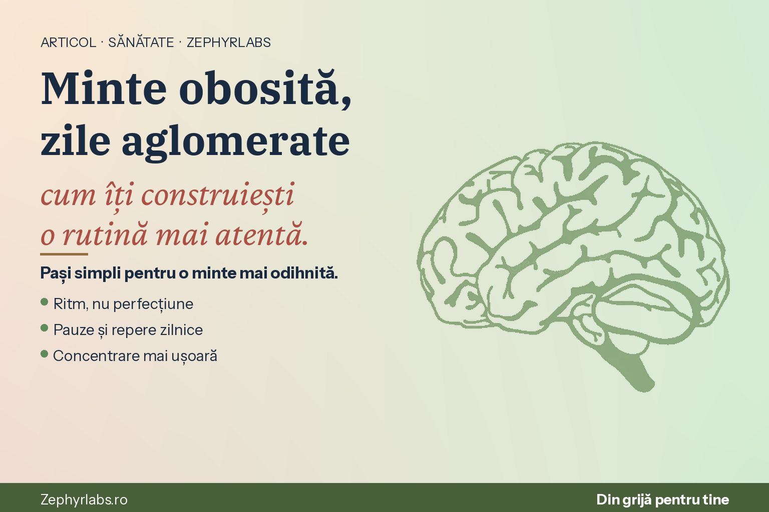 Rutină zilnică pentru minte obosită