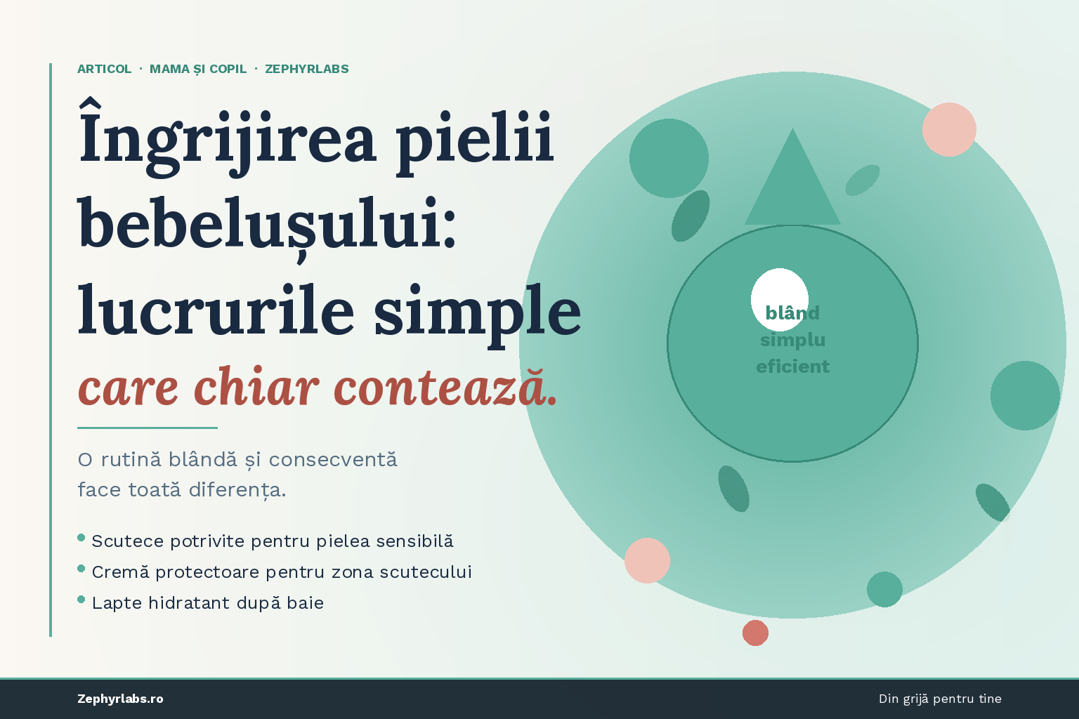 Îngrijirea pielii bebelușului: lucrurile simple care chiar contează